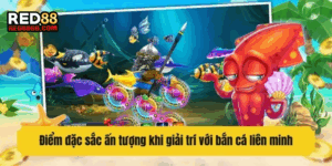 Bắn Cá Liên Minh Red88